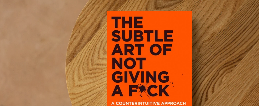 Book review: Mark Manson’s “The Subtle Art of Not Giving a F*ck